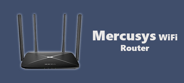 Mercusys WiFi Router Login & Configuration with mwlogin.net