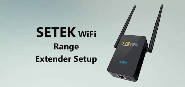 SETEK Wifi range extender setup troubleshooting review