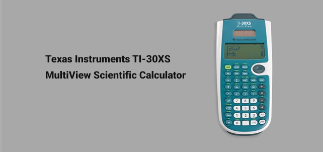 Texas Instruments TI-30XS MultiView Scientific Calculator guide 2020