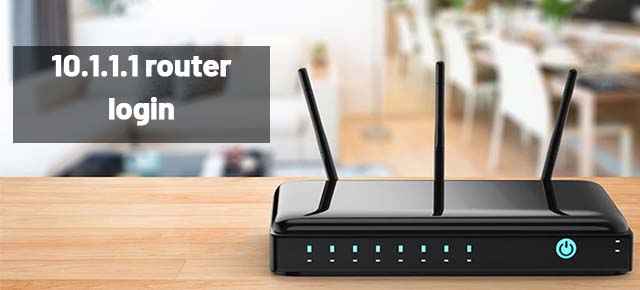 10.1.1.1 router login