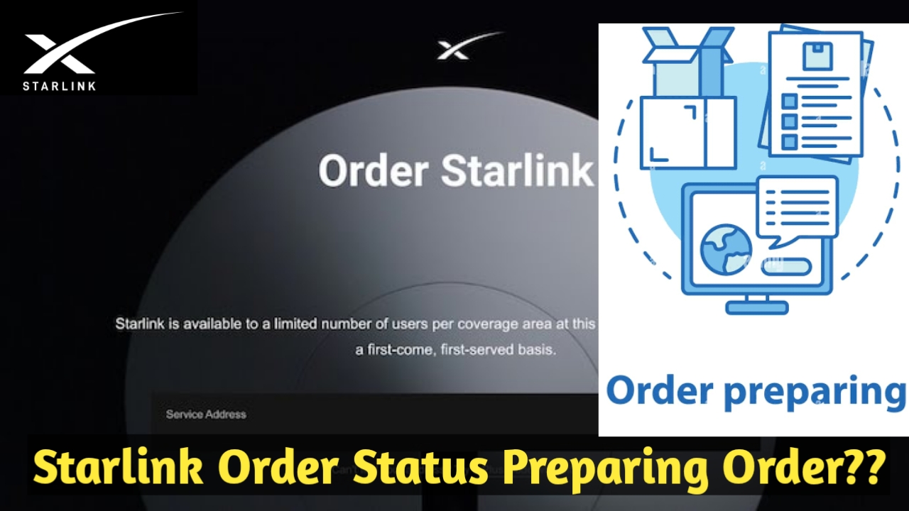 starlink order says preparing order