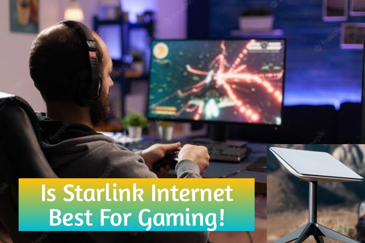 Is Starlink Internet best for gaming?